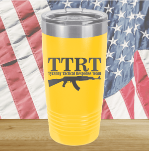 TTRT Tyranny Tactical Response Team 1 Tumbler - Stainless Steel - 2672 -