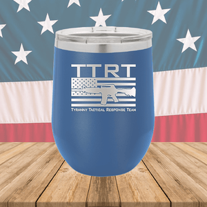 TTRT Tyranny Tactical Response Team 2 Tumbler - Stainless Steel - 2673 -