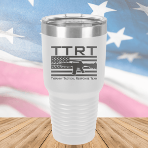 TTRT Tyranny Tactical Response Team 2 Tumbler - Stainless Steel - 2673 -