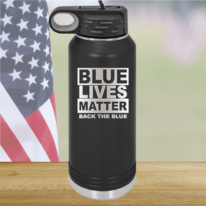 Blue Lives Matter Back the Blue Tumbler - Stainless Steel - 2674 -