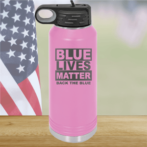 Blue Lives Matter Back the Blue Tumbler - Stainless Steel - 2674 -