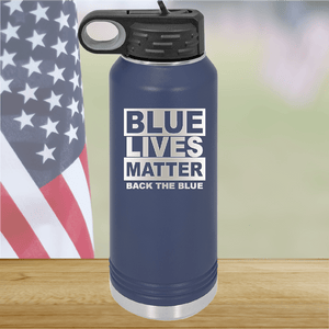 Blue Lives Matter Back the Blue Tumbler - Stainless Steel - 2674 -