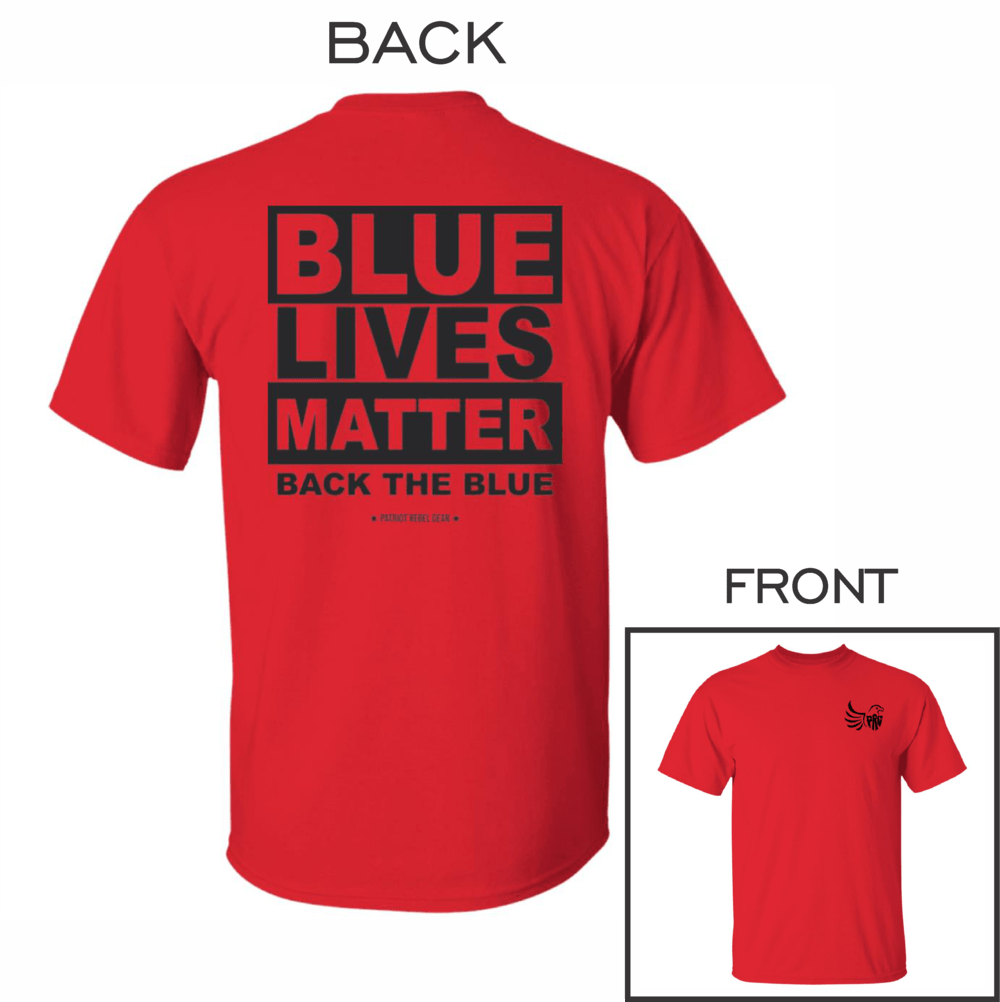 Blue Lives Matter Back the Blue T-Shirt for Republicans - 2674 -