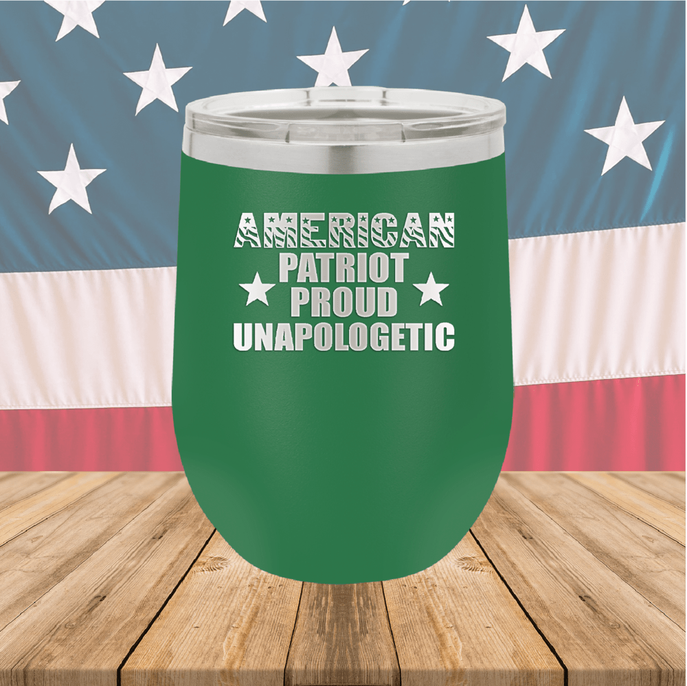 American Patriot Proud Unapologetic Tumbler - Stainless Steel - 2675 -