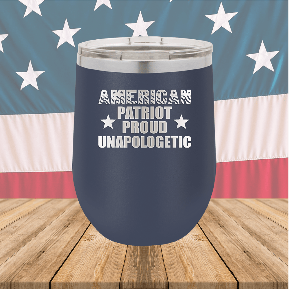 American Patriot Proud Unapologetic Tumbler - Stainless Steel - 2675 -