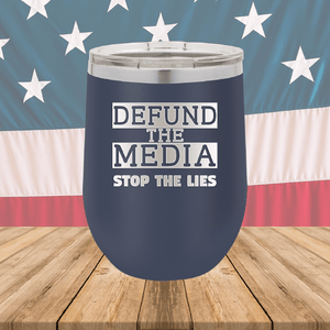 Defund the Media Stop the Lies Tumbler - Stainless Steel - 2677 -