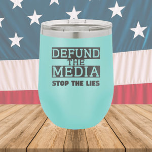 Defund the Media Stop the Lies Tumbler - Stainless Steel - 2677 -