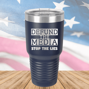 Defund the Media Stop the Lies Tumbler - Stainless Steel - 2677 -