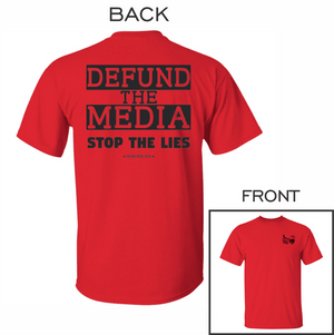 Defund the Media Stop the Lies T-Shirt for Republicans - 2677 -