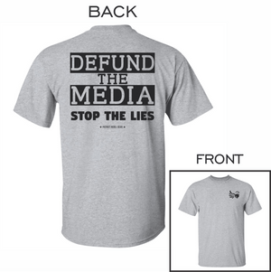 Defund the Media Stop the Lies T-Shirt for Republicans - 2677 -