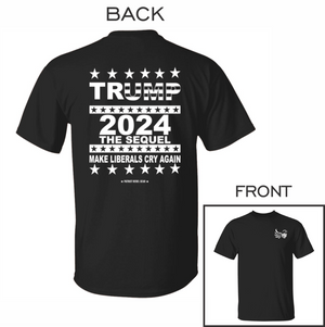 Trump 2024 The Sequel T-Shirt for Republicans - 2685 -