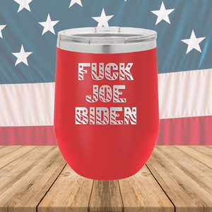 Fuck Joe Biden Tumbler - Stainless Steel - 2690 -