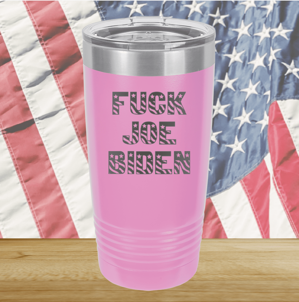Fuck Joe Biden Tumbler - Stainless Steel - 2690 -