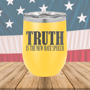 Truth is the New Hate Speech Tumbler - Stainless Steel - 2698 -