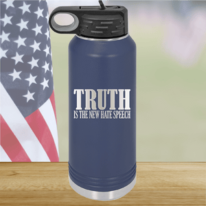 Truth is the New Hate Speech Tumbler - Stainless Steel - 2698 -