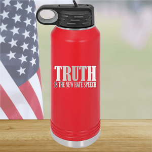 Truth is the New Hate Speech Tumbler - Stainless Steel - 2698 -