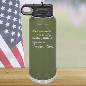 Dear Liberals Please Stop Electing Idiots Tumbler - Stainless Steel - 2699 -