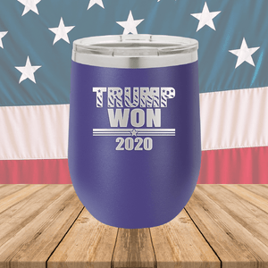 Trump Won 2020 1 Tumbler - Stainless Steel - 2705 -