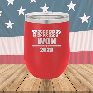 Trump Won 2020 1 Tumbler - Stainless Steel - 2705 -