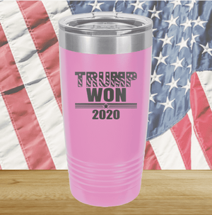 Trump Won 2020 1 Tumbler - Stainless Steel - 2705 -