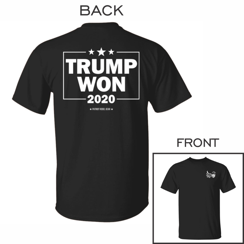 Trump Won 2020 T-Shirt for Republicans T-Shirt for Republicans - 2706 -