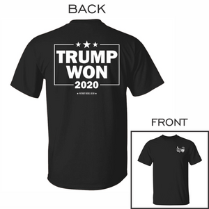 Trump Won 2020 T-Shirt for Republicans T-Shirt for Republicans - 2706 -