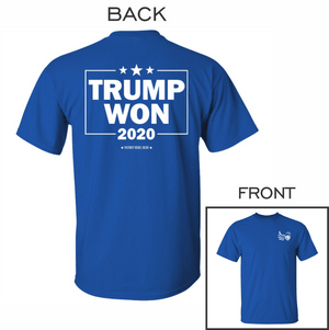 Trump Won 2020 T-Shirt for Republicans T-Shirt for Republicans - 2706 -