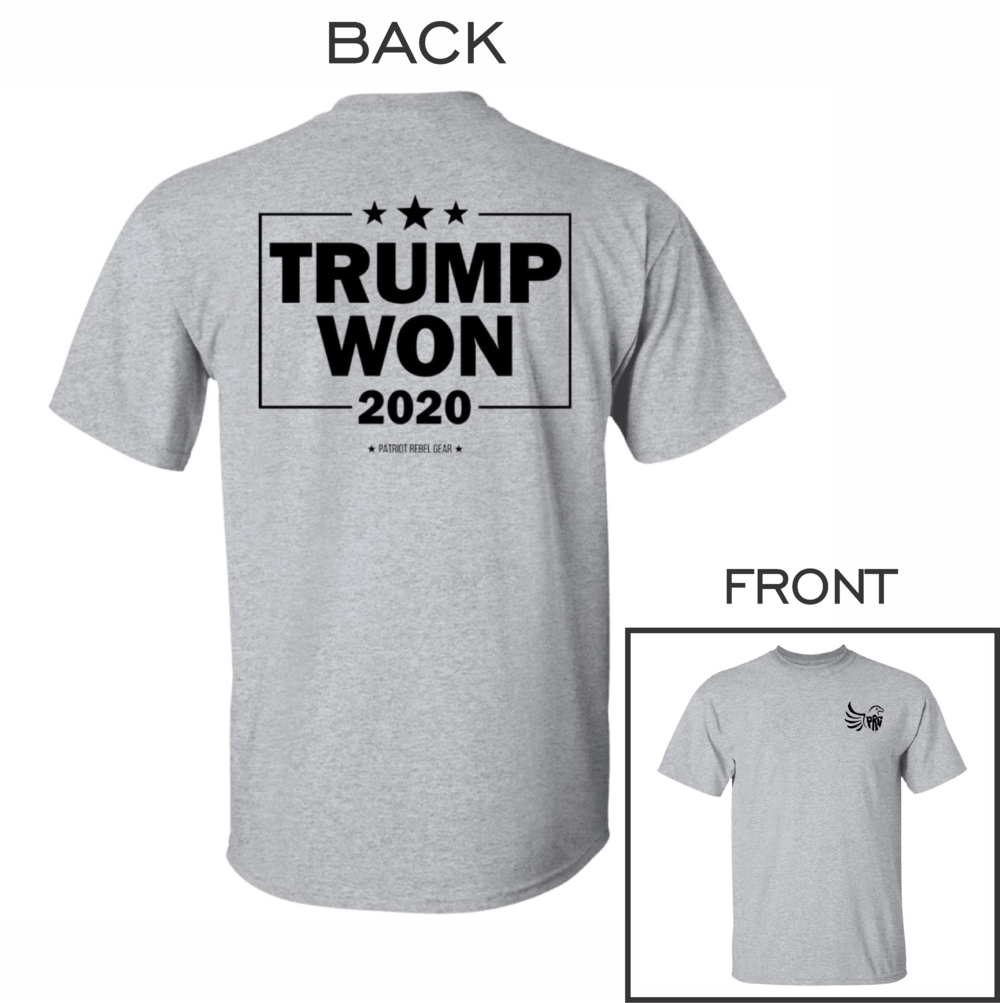 Trump Won 2020 T-Shirt for Republicans T-Shirt for Republicans - 2706 -