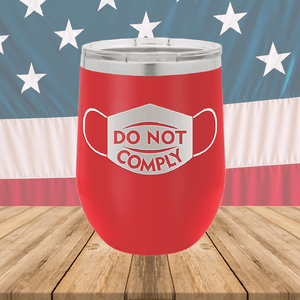 Do Not Comply Mask Tumbler - Stainless Steel - 2708 -