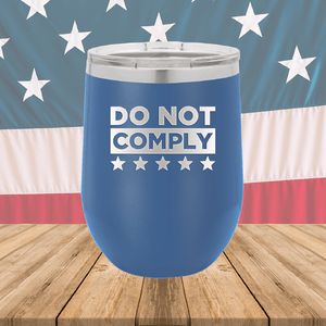 Do Not Comply 1 Tumbler - Stainless Steel - 2709 -