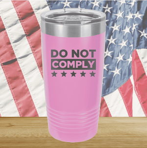 Do Not Comply 1 Tumbler - Stainless Steel - 2709 -