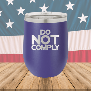 Do Not Comply 2 Tumbler - Stainless Steel - 2710 -