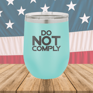 Do Not Comply 2 Tumbler - Stainless Steel - 2710 -