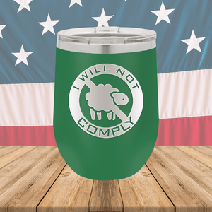 I Will Not Comply Sheep Tumbler - Stainless Steel - 2711 -