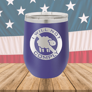 I Will Not Comply Sheep Tumbler - Stainless Steel - 2711 -