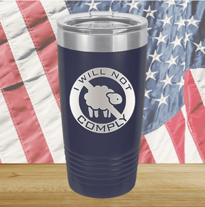 I Will Not Comply Sheep Tumbler - Stainless Steel - 2711 -