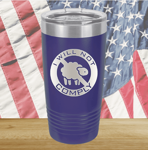 I Will Not Comply Sheep Tumbler - Stainless Steel - 2711 -