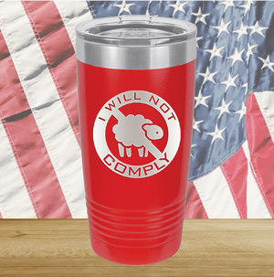 I Will Not Comply Sheep Tumbler - Stainless Steel - 2711 -