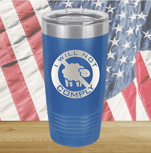 I Will Not Comply Sheep Tumbler - Stainless Steel - 2711 -