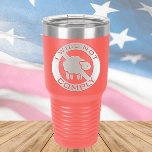 I Will Not Comply Sheep Tumbler - Stainless Steel - 2711 -