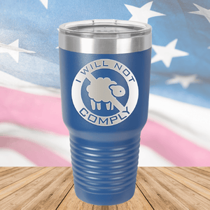 I Will Not Comply Sheep Tumbler - Stainless Steel - 2711 -