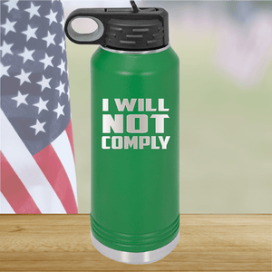 I Will Not Comply 1 Tumbler - Stainless Steel - 2712 -