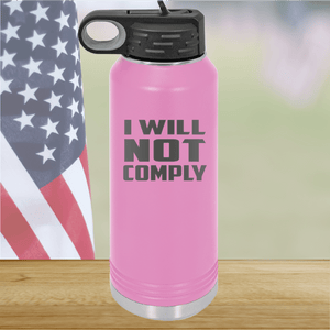 I Will Not Comply 1 Tumbler - Stainless Steel - 2712 -