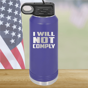 I Will Not Comply 1 Tumbler - Stainless Steel - 2712 -