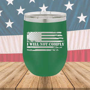 I Will Not Comply 2 Tumbler - Stainless Steel - 2713 -