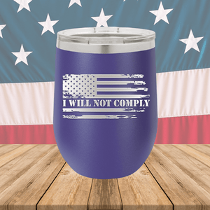 I Will Not Comply 2 Tumbler - Stainless Steel - 2713 -