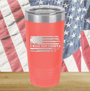 I Will Not Comply 2 Tumbler - Stainless Steel - 2713 -