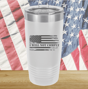 I Will Not Comply 2 Tumbler - Stainless Steel - 2713 -