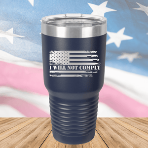 I Will Not Comply 2 Tumbler - Stainless Steel - 2713 -