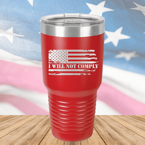 I Will Not Comply 2 Tumbler - Stainless Steel - 2713 -